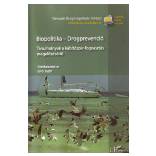 Biopolitika - Drogprevenció. Tanulmányok a kábítószer-fogyasztás megelőzéséről - Bíró Judit (szerk.)